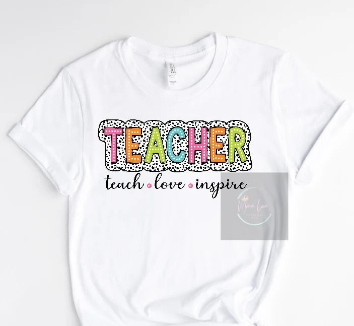 Teach, Live, Inspire DTF Transfer