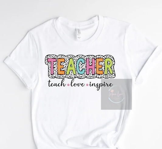 Teach, Live, Inspire DTF Transfer
